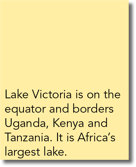 Lake Victoria is on the equator and borders Uganda, Kenya and Tanzania  It is Africa s largest lake 