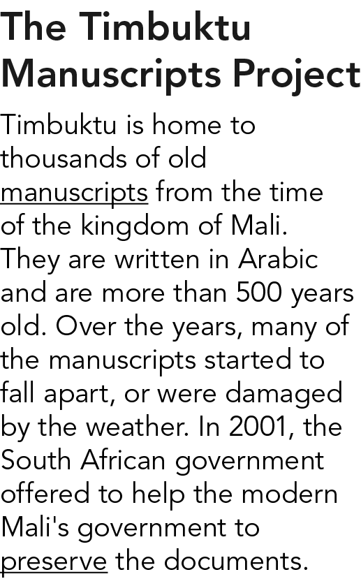 The Timbuktu Manuscripts Project Timbuktu is home to thousands of old manuscripts from the time of the kingdom of Mal   