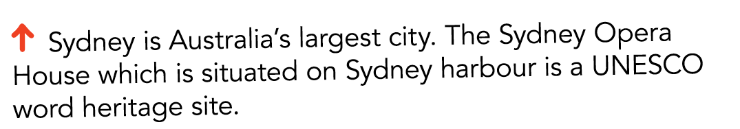   Sydney is Australia s largest city  The Sydney Opera House which is situated on Sydney harbour is a UNESCO word her   