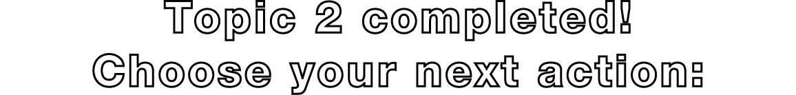 Waves completed! Choose your next action: