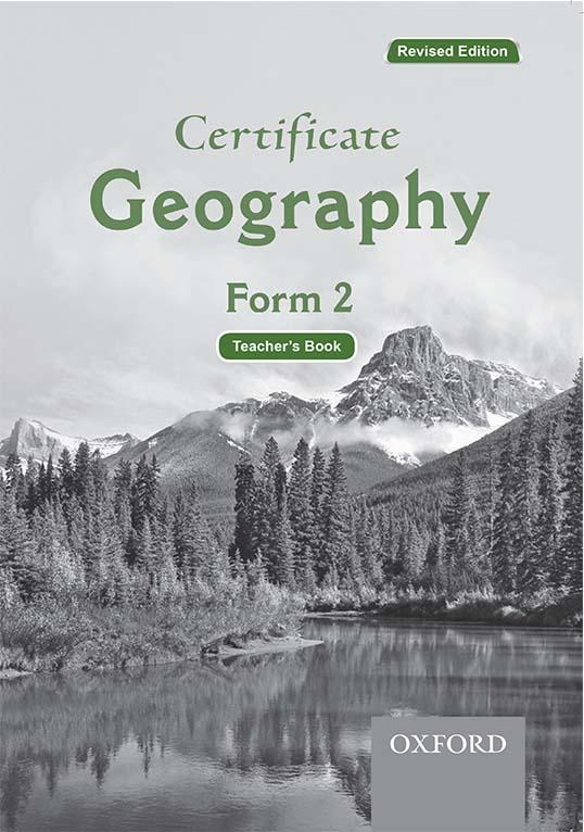 Certificate Geography Form 2 Teacher’s Book,