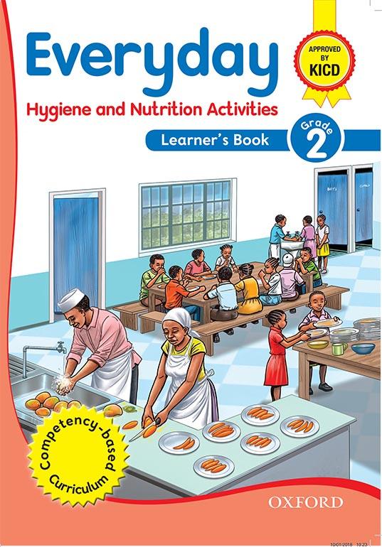 Everyday Hygiene and Nutrition Activities Learner’s Book 2