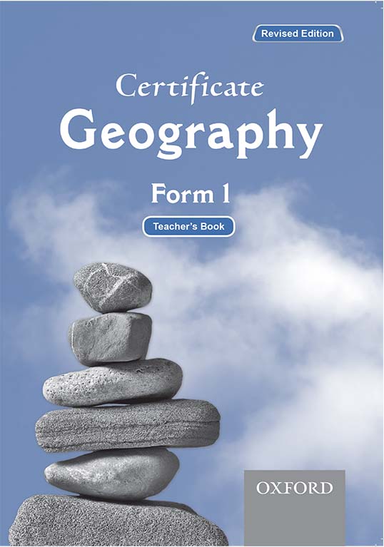 Certificate Geography Form 1 Teacher’s Book