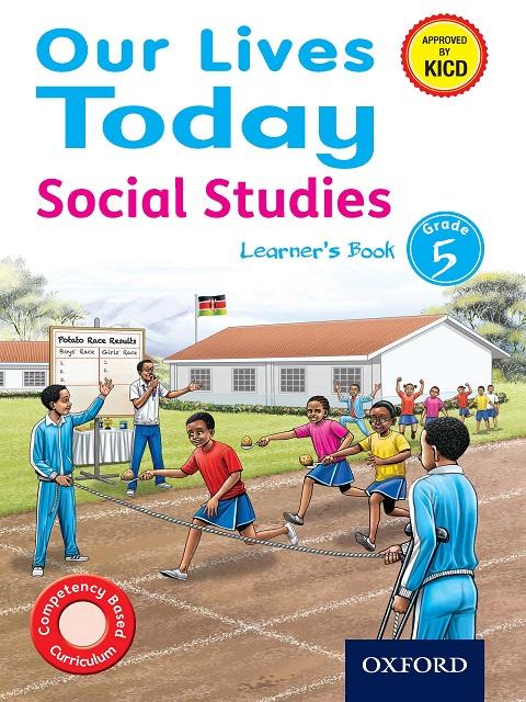 Our Lives Today Social Studies Learner's Book Grade 5