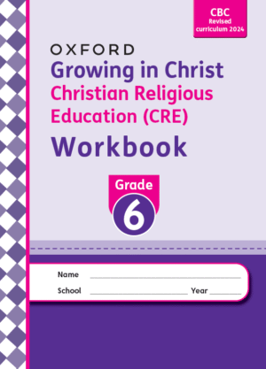 Growing in Christ CRE Workbook Grade 6 2024 Ed