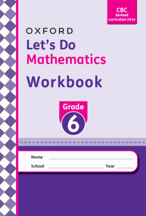 Let's Do Mathematics Workbook Grade 6 2024 Ed