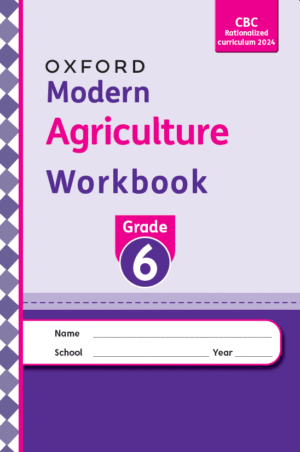 Modern Agriculture Workbook Grade 6 2024 Ed