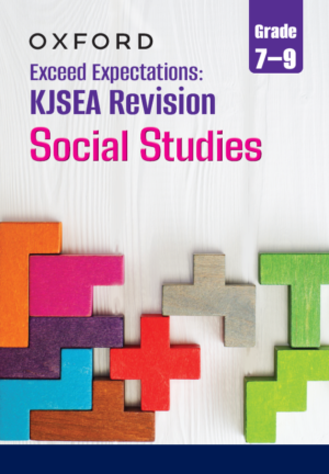 Oxford Exceed Expectations: KJSEA Revision Social Studies